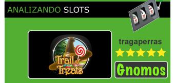 Tragaperras Gnomos