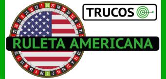 Ruleta Americana Trucos
