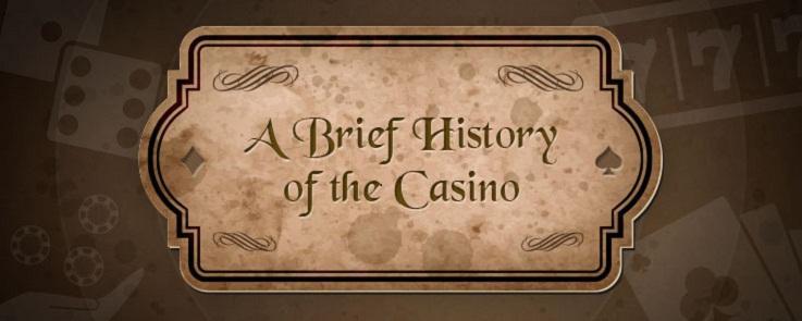 Un breve recorrido por la historia del Casino