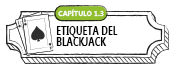 ETIQUETA DEL BLACKJACK