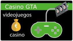 Casino GTA: juegos de casino y videojuegos