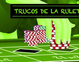 Trucos de la Ruleta