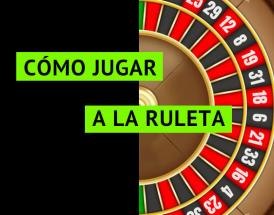 Como jugar a la ruleta