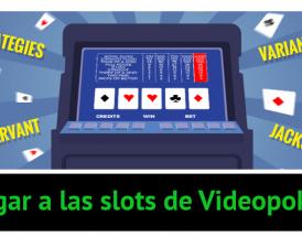Consejos para jugar al videopoker de forma correcta