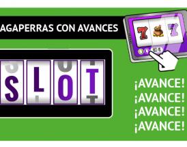 Tragaperras con avances