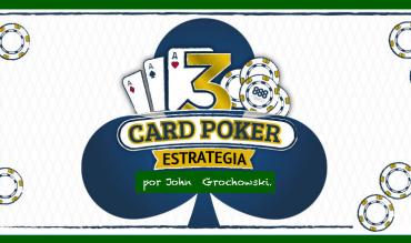 Estrategia del 3 Card Poker