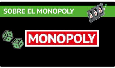 El juego de mesa del Monopoly