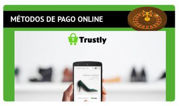 Trustly como método de pago para los casinos online